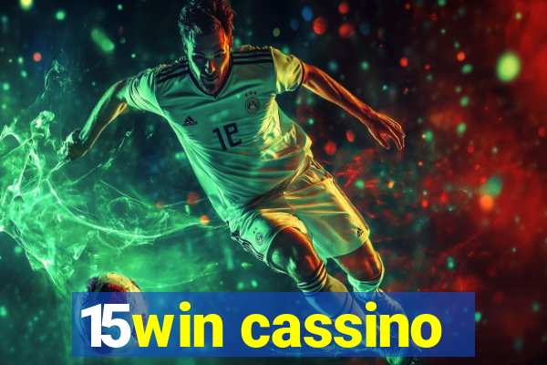 15win cassino